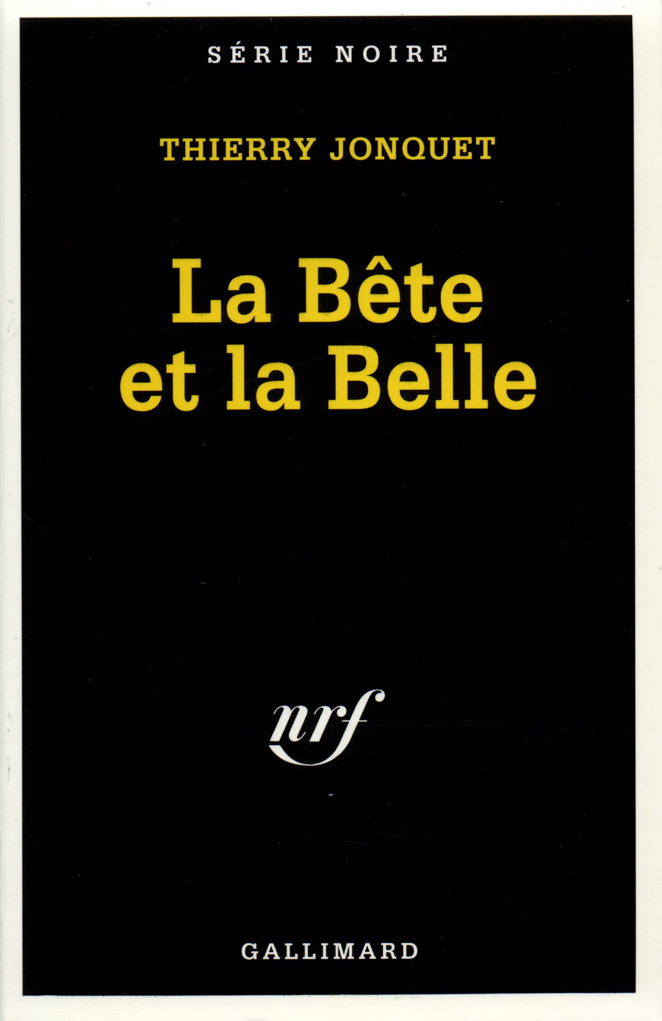 La bête et la belle: éd. du cinquantenaire, 1945-1995 9782070495511
