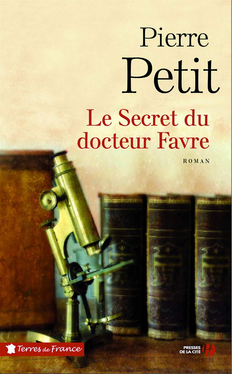 Le secret du Docteur Favre 9782258118294