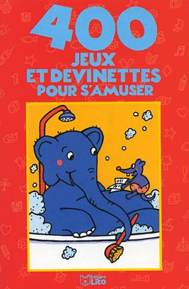 400 Jeux Et Devinettes Pour S'Amuser 9782244478043