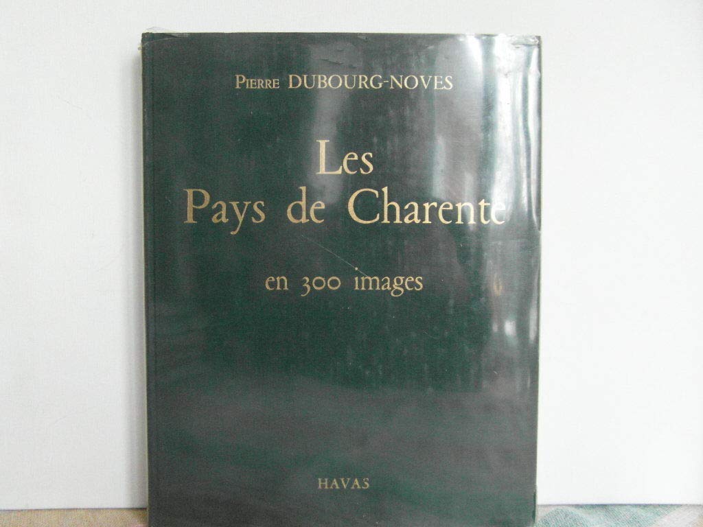 Les pays de charente en 300 images