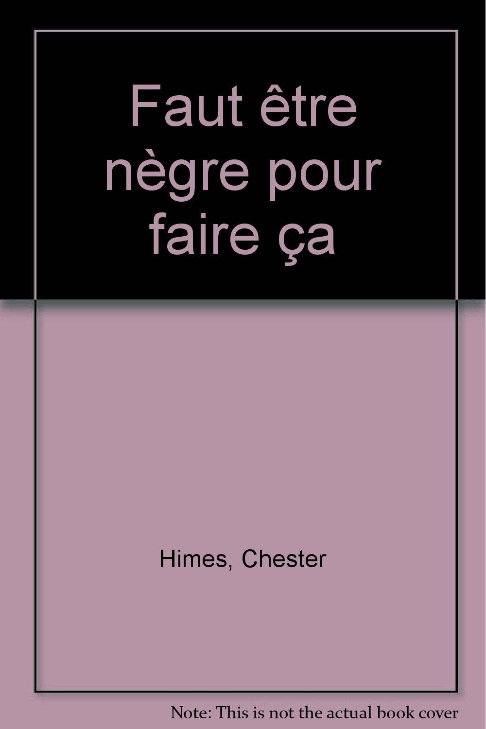 Faut être nègre pour faire ça 9782264011558