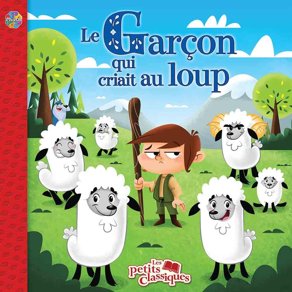 Le Gar�on qui criait au loup 9782764327555