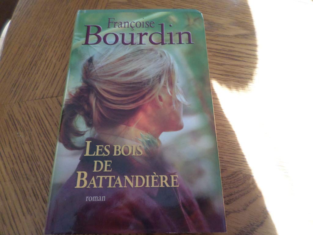 Les bois de Battandière 9782298007817