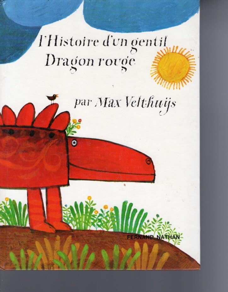 L'Histoire d'un gentil dragon rouge