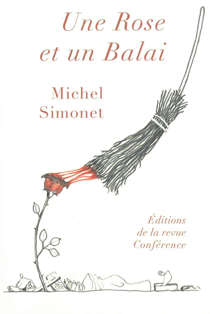 Une rose et un balai 9782912771971