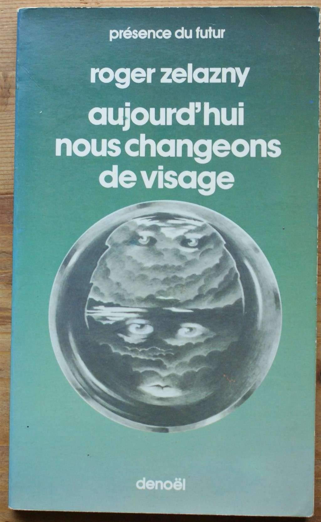 Aujourd'hui nous changeons de visage 9782207302262