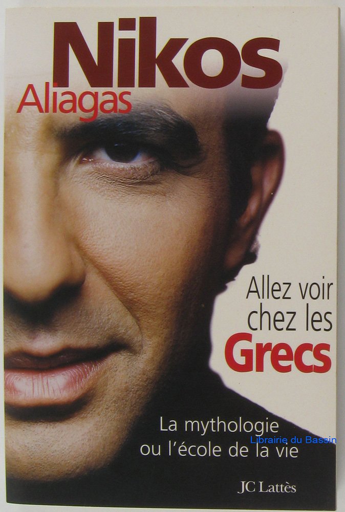 Allez voir chez les Grecs 9782709624763