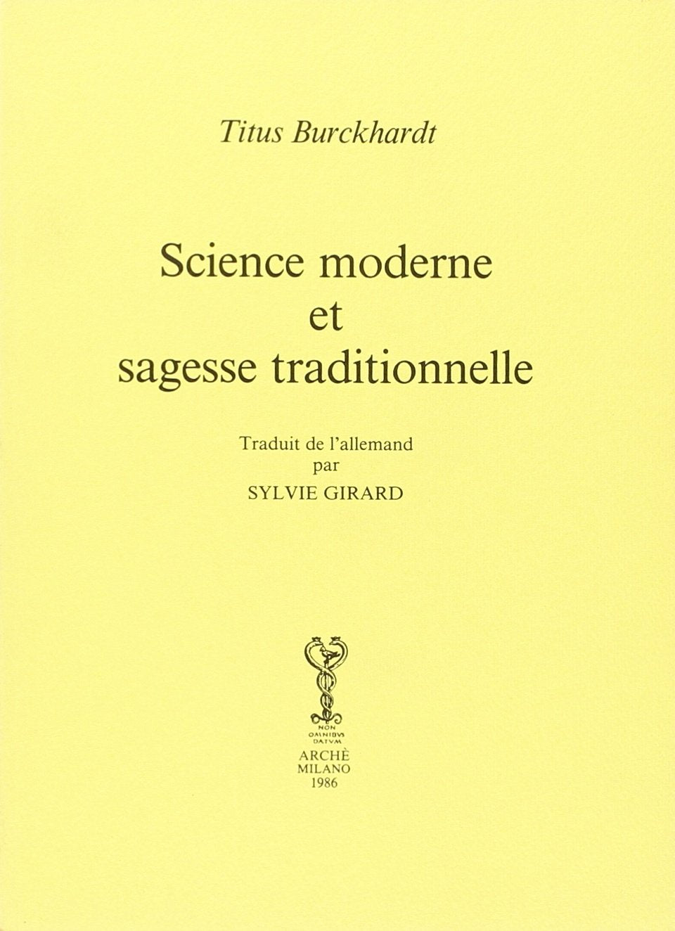 Science moderne et sagesse traditionnelle 9788872521182