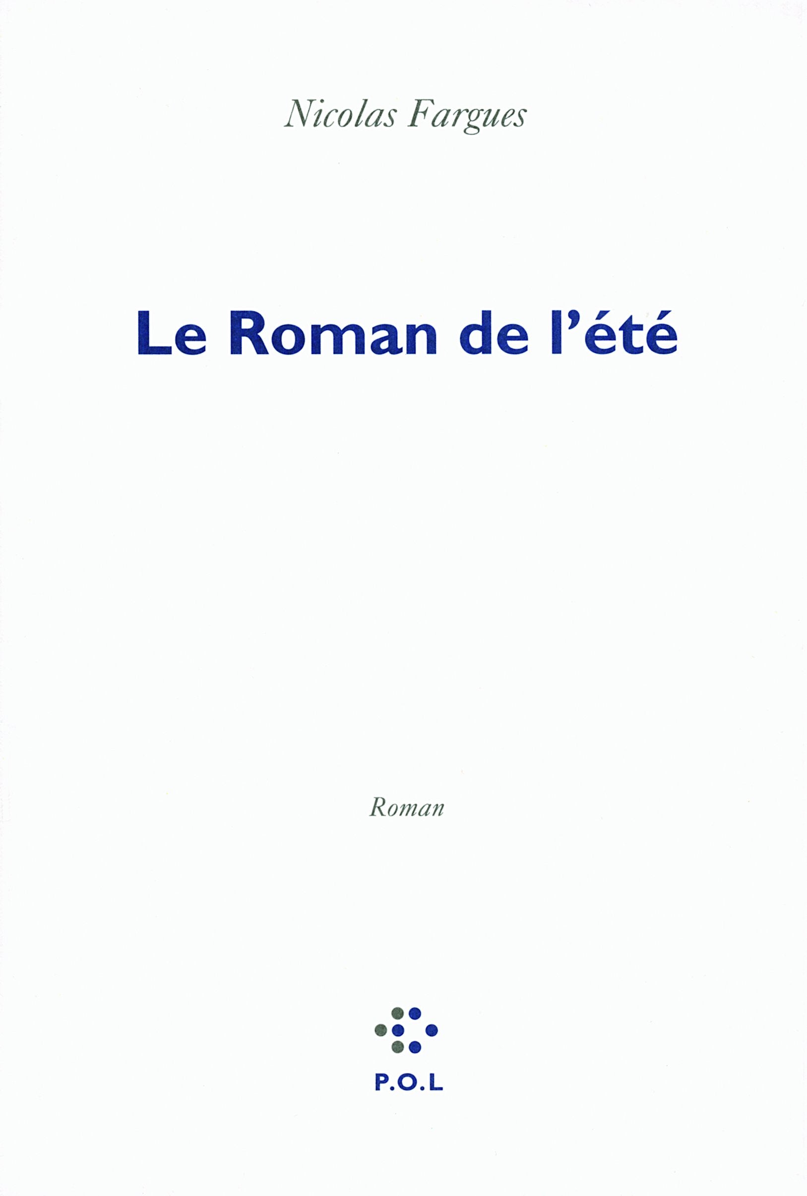 Le Roman de l'été 9782846823333