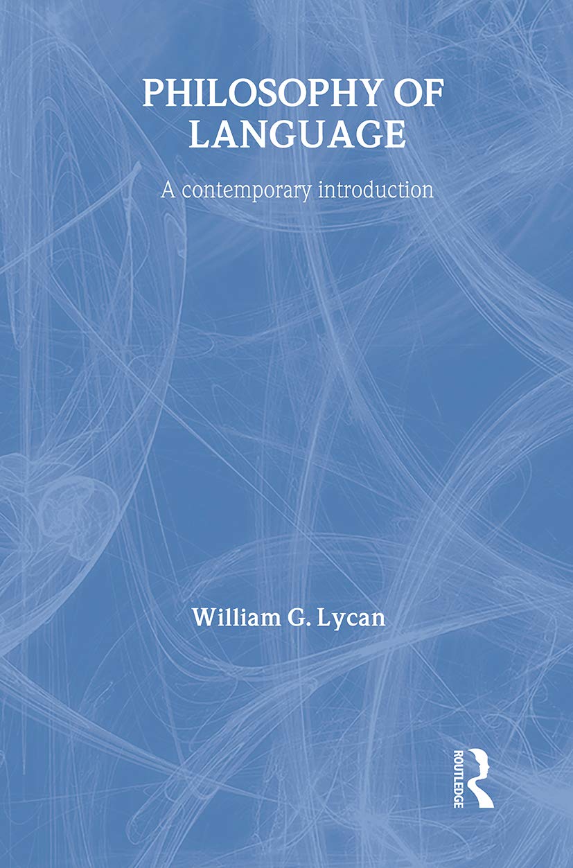 Philosophy of Language: A Contemporary Introduction 9780415171168