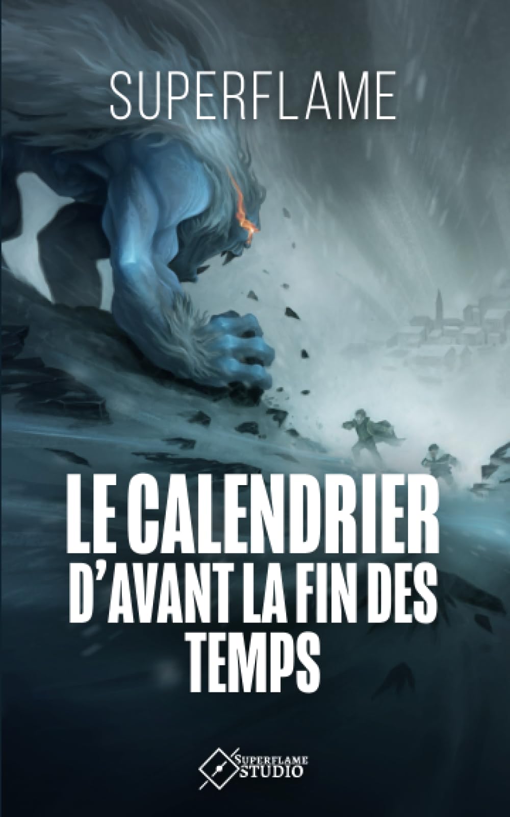 Le Calendrier d'Avant la Fin des Temps 9798694376235