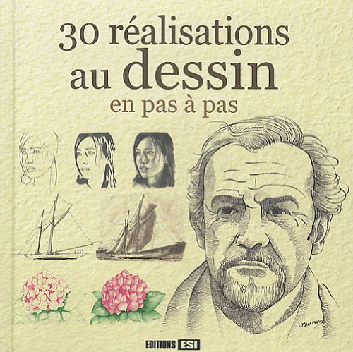 30 réalisations au dessin en pas à pas 9782353553471