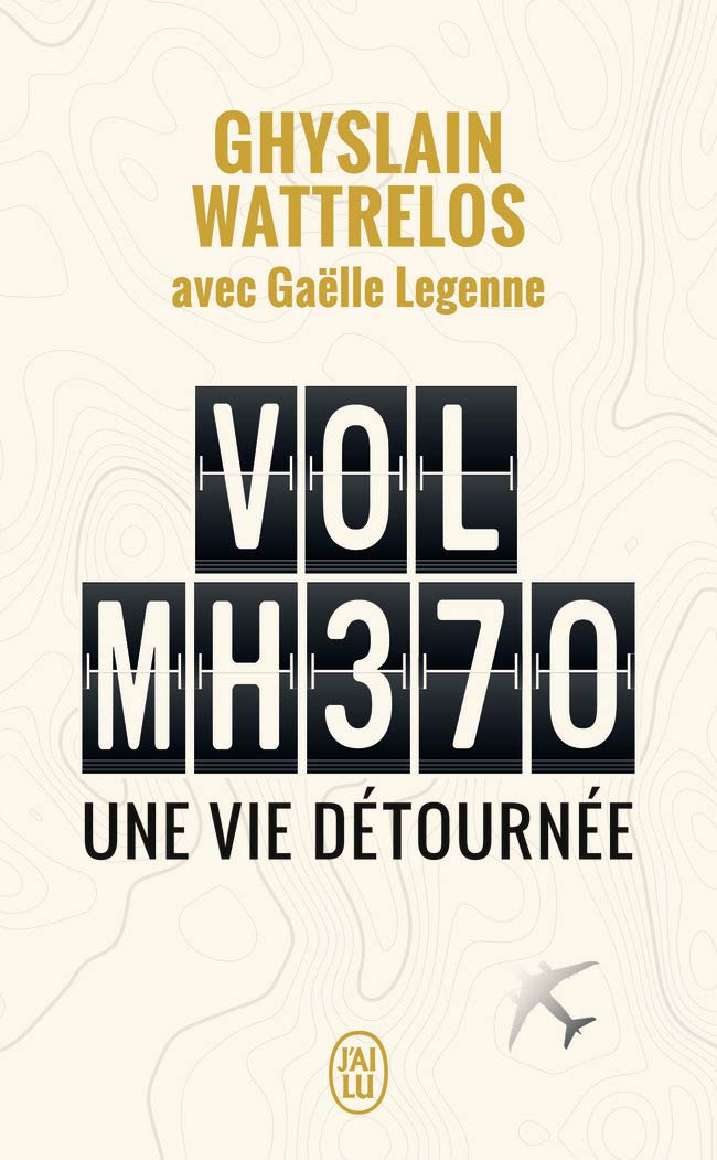 Vol MH370: Une vie détournée 9782290193686