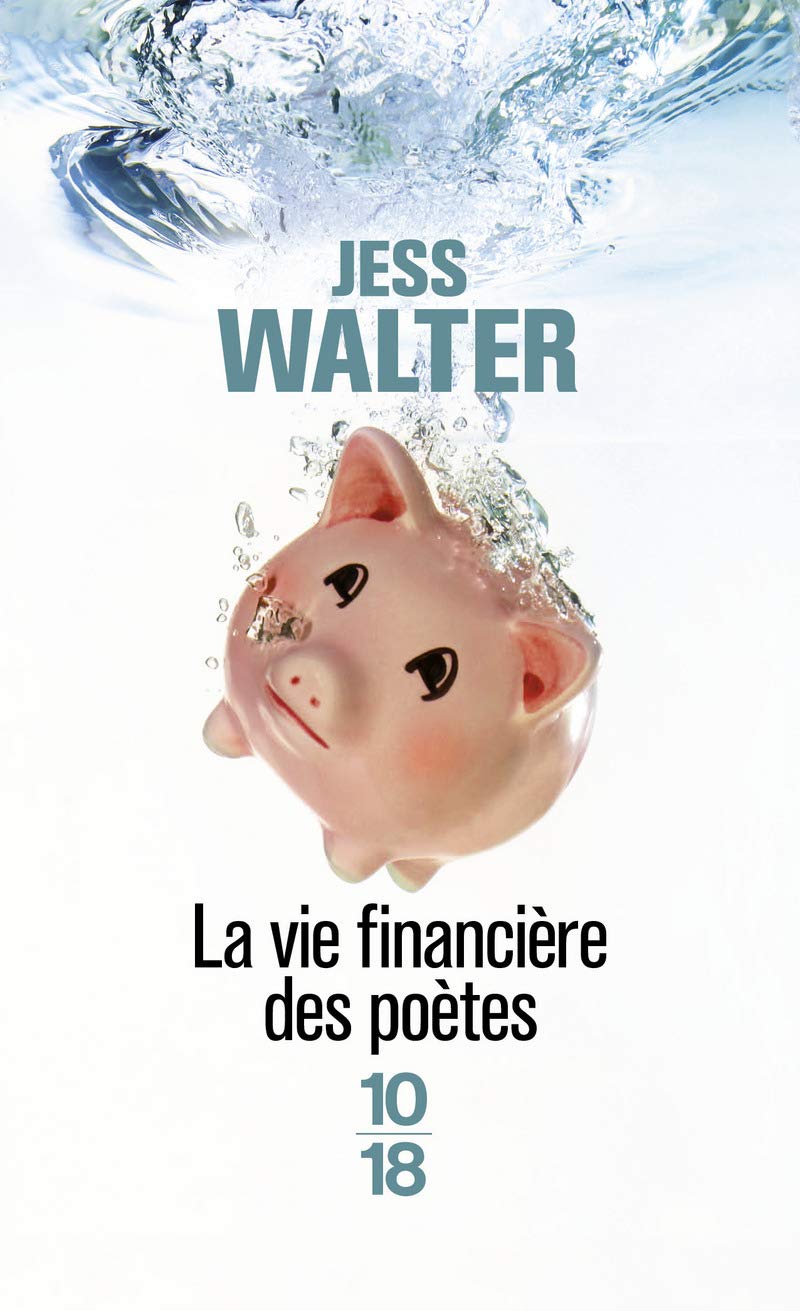 La vie financière des poètes 9782264064257