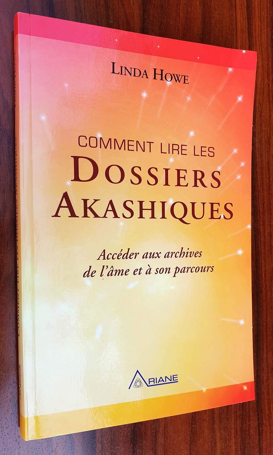 Comment lire les dossiers akashiques 9782896260676