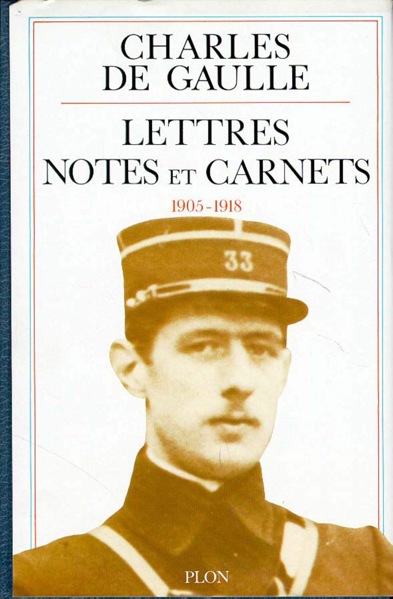 Lettres, Notes et Carnets: 1905 - 1918 (01) 9782259006477