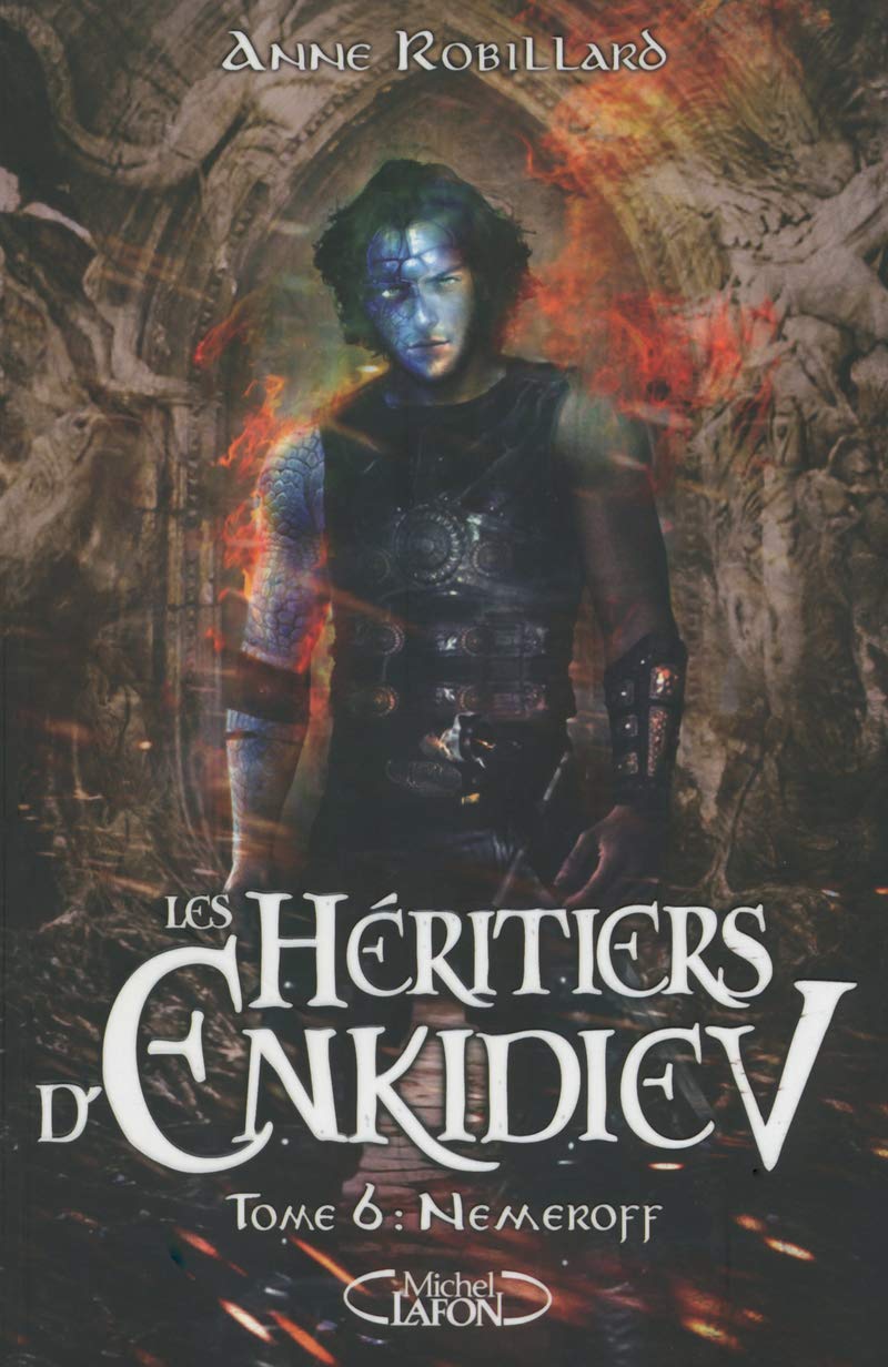 Les Héritiers d'enkidiev - tome 6 Nemeroff (06) 9782749919751
