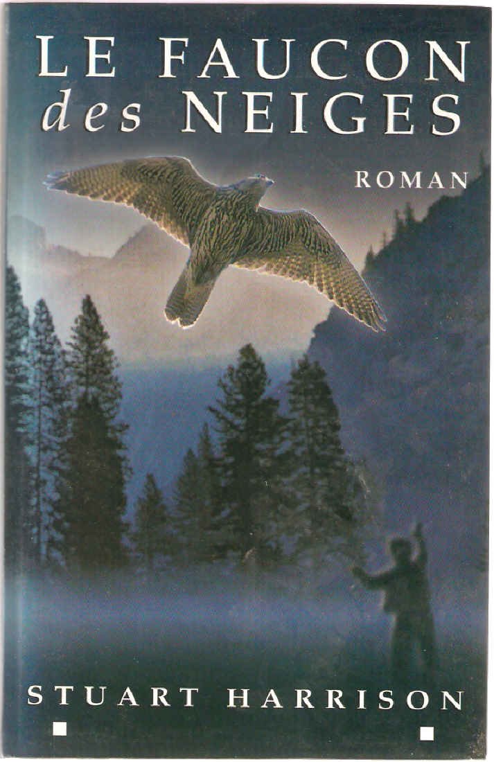 Le faucon des neiges 9782702836187
