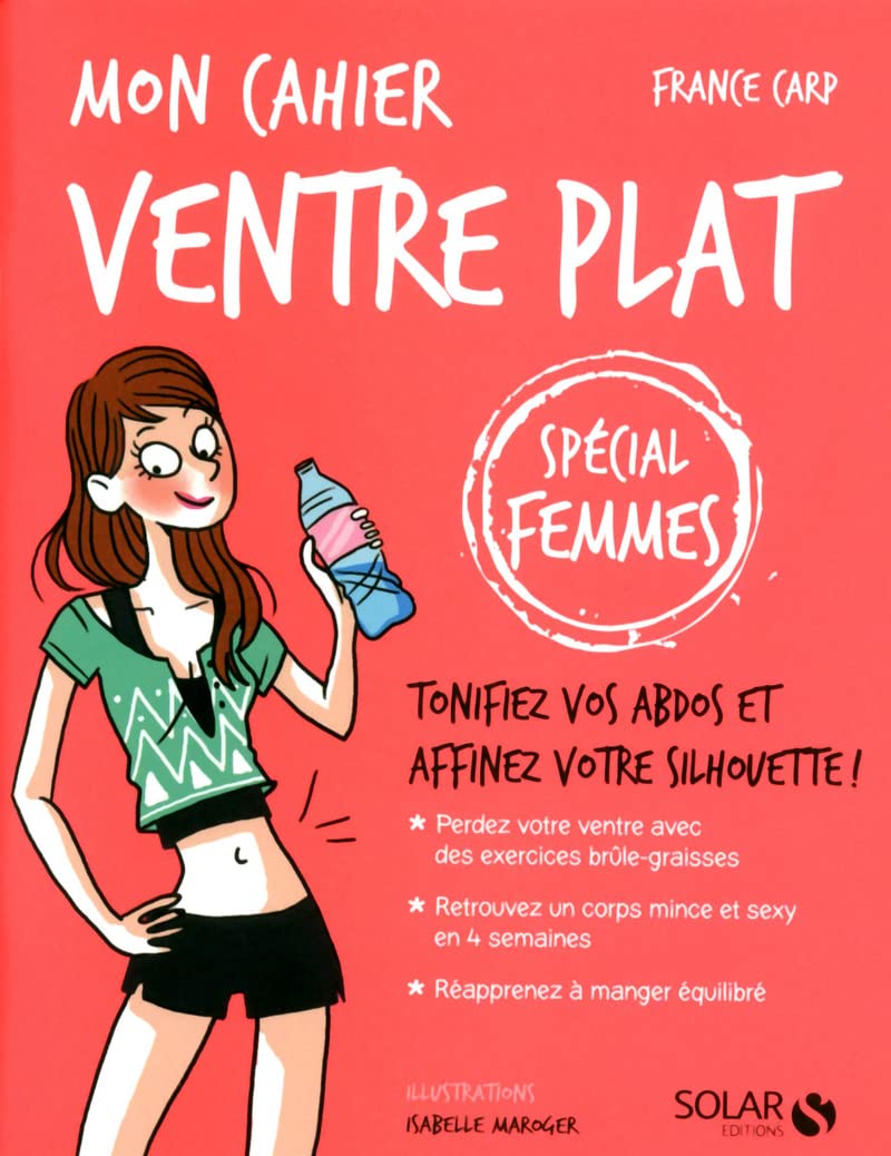 Mon cahier ventre plat - spécial femmes 9782263064050