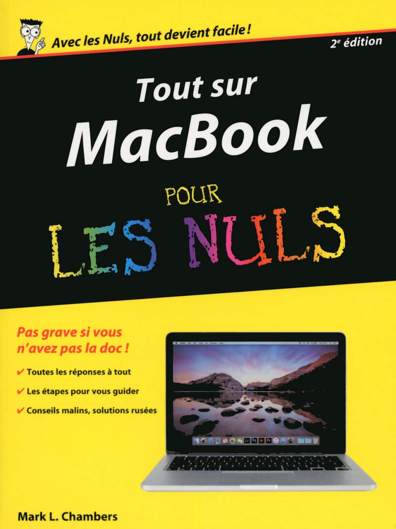 Tout sur MacBook, Pro Air retina Pour les Nuls 2ED 9782754085458