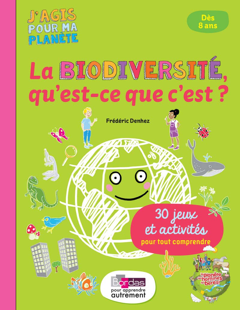 La Biodiversité, qu'est-ce que c'est ? 9782047355374