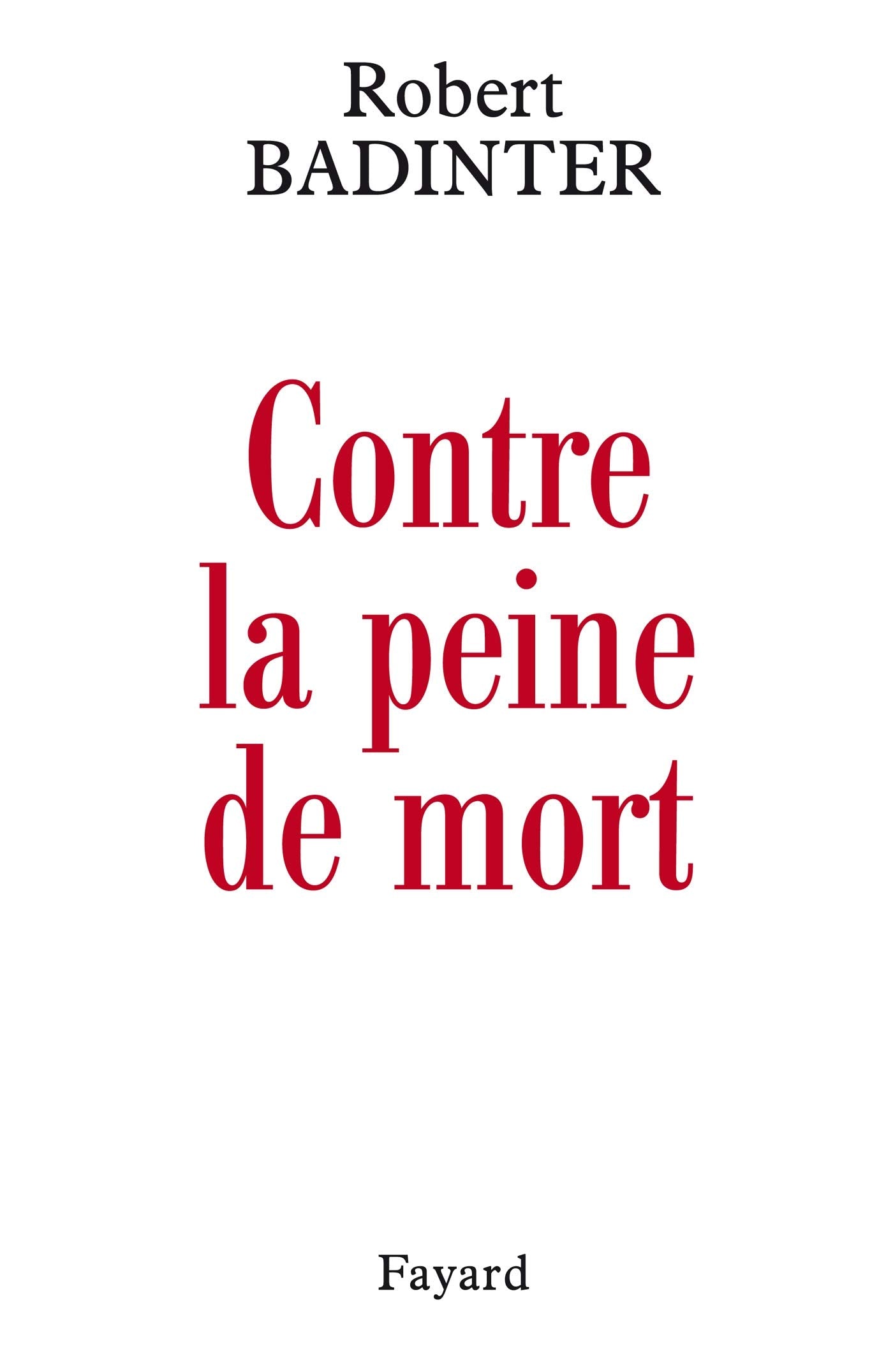 Contre la peine de mort 9782213630526