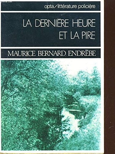 L'Invité de la dernière heure Et La Pire des choses (Collection Littérature policière) 9782720100673