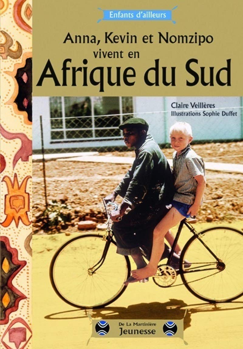 Anna, Kevin et Nomzipo vivent en Afrique du sud 9782732433936