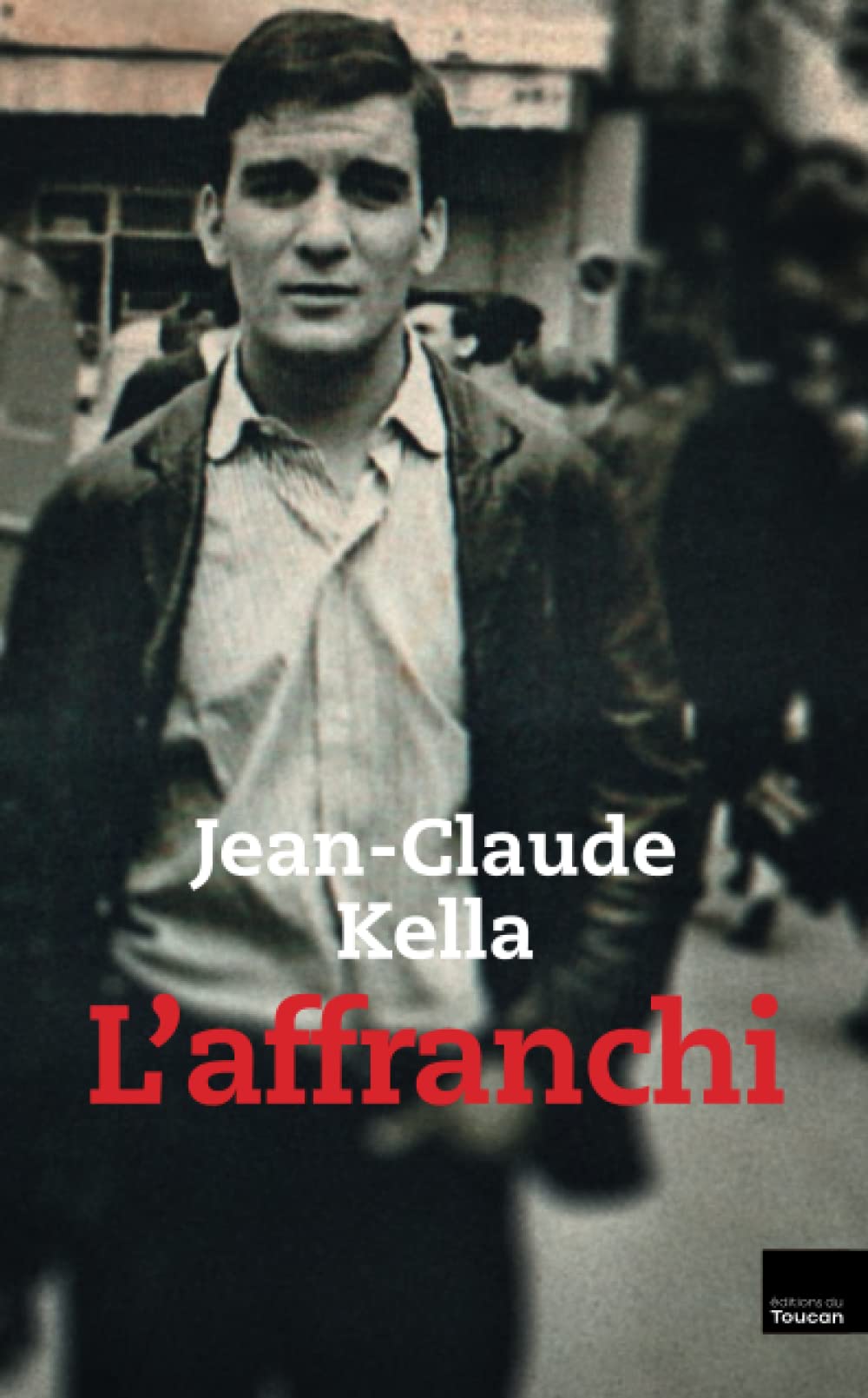 L'Affranchi : Itinéraire d'un hors-la-loi 9782810002573