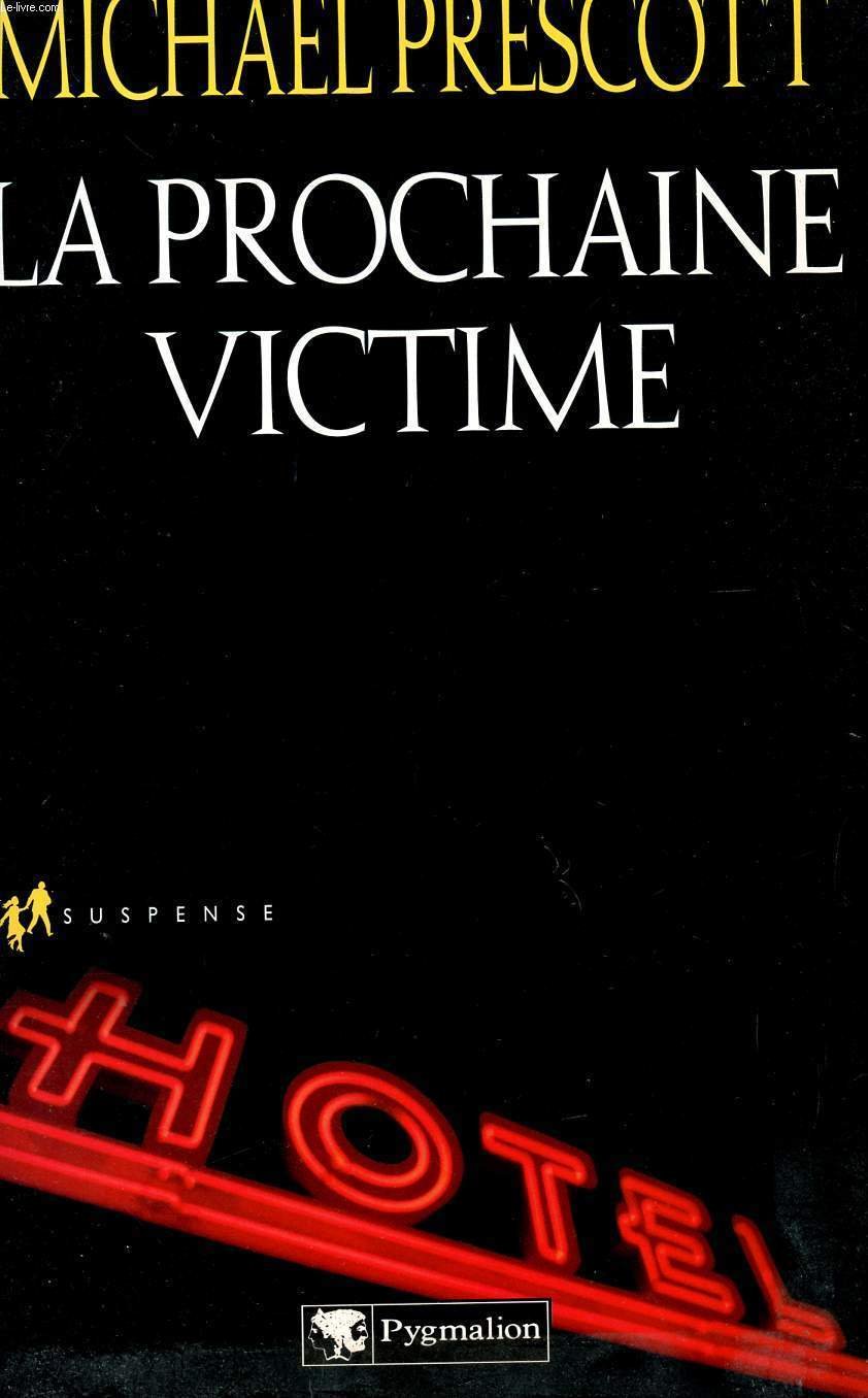 La Prochaine Victime 9782857048145