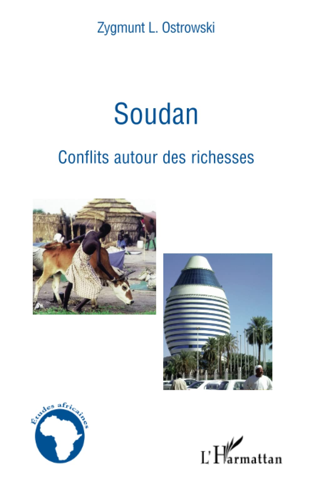 Soudan conflits autour des richesses 9782296135550