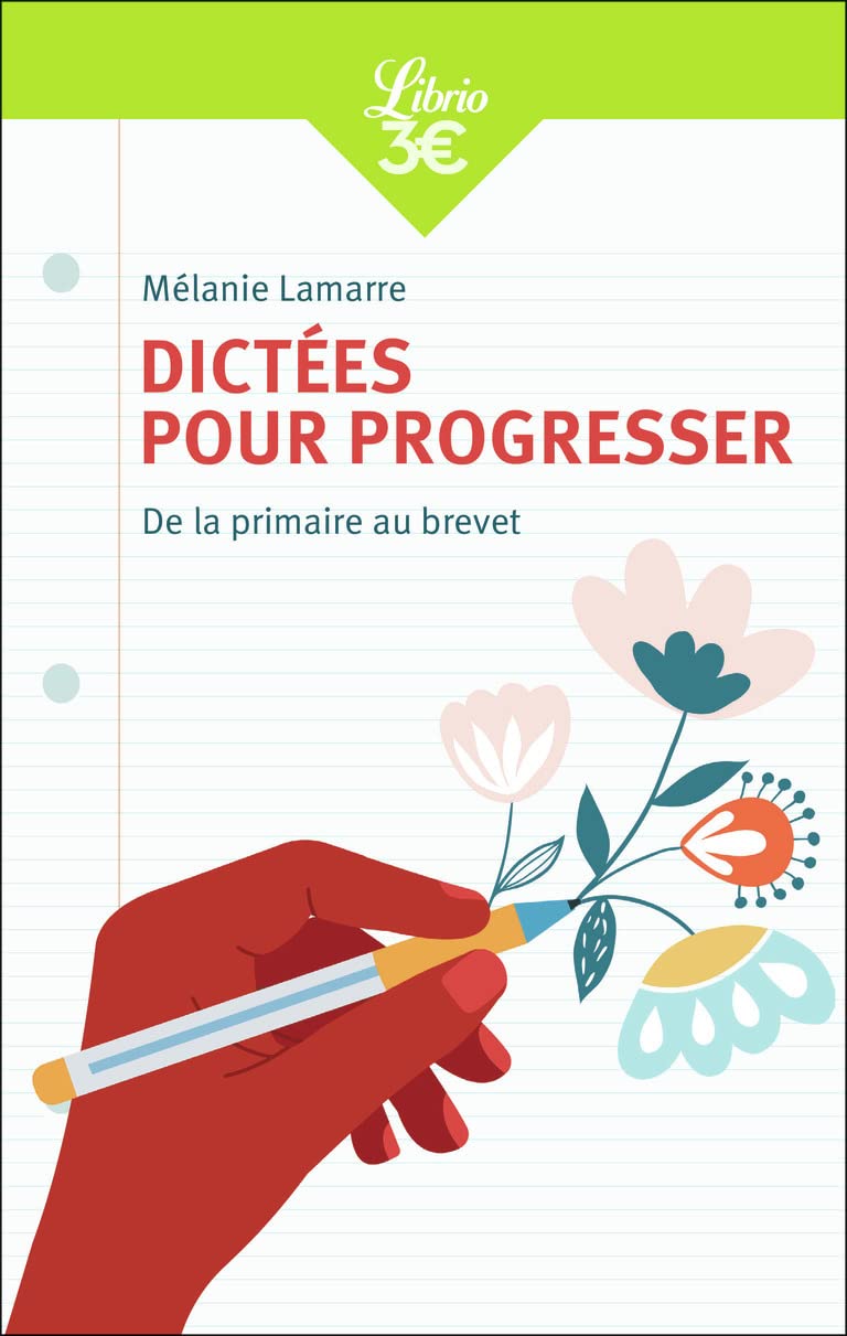 Dictées pour progresser: De la primaire au brevet 9782290261927