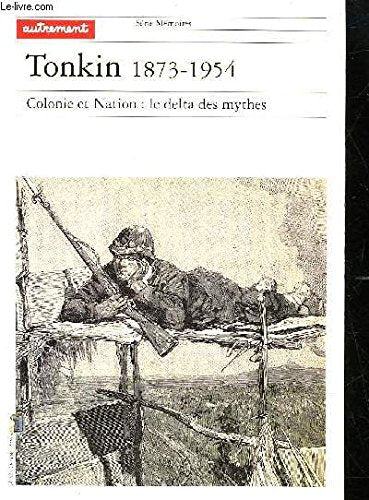 Tonkin 1873-1954 9782862604848