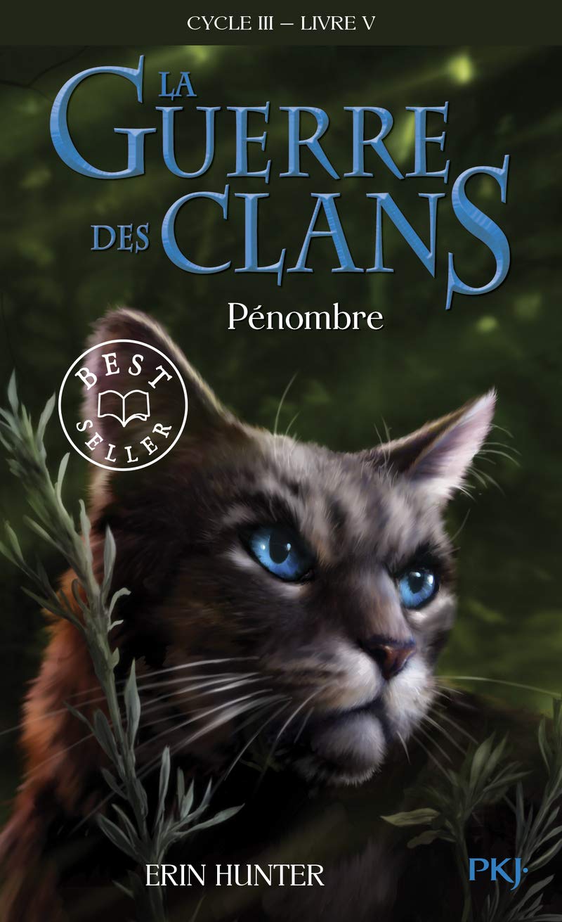La guerre des Clans, cycle III - tome 05 : Pénombre (5) 9782266304726