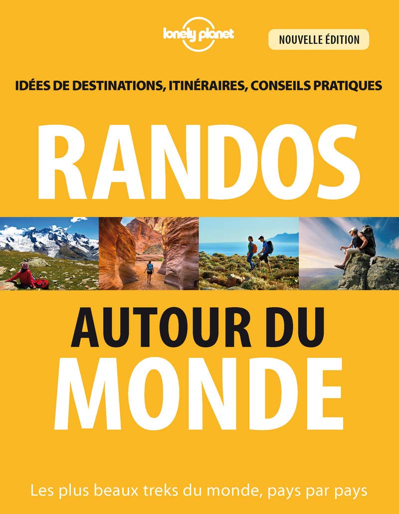 Randos autour du monde - 3 ed 9782816159448