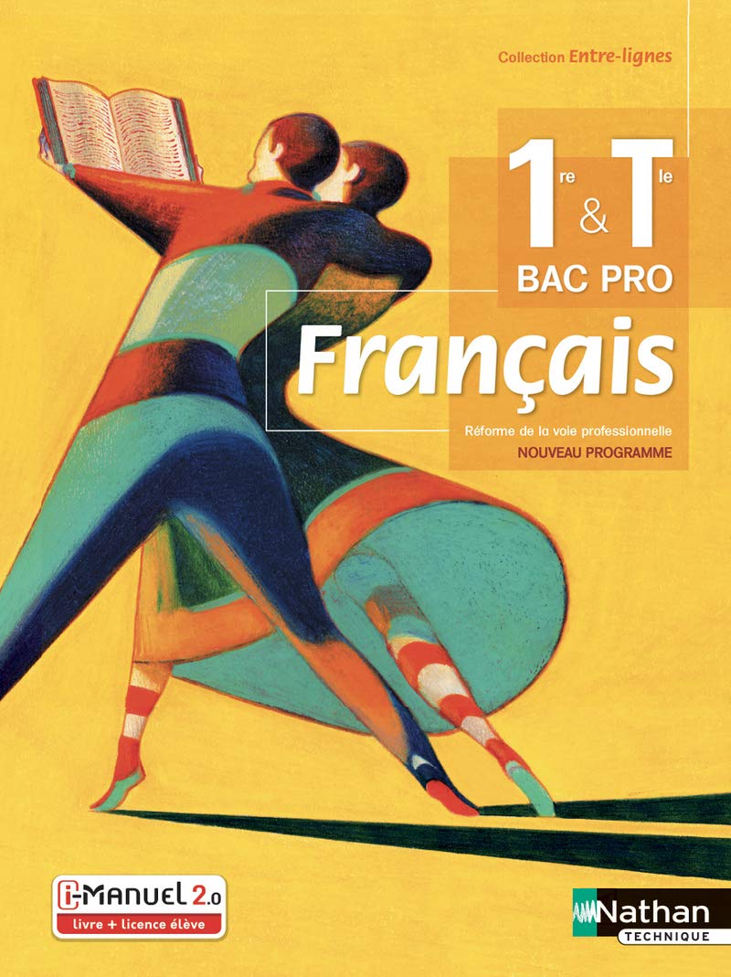Français - 1re/Tle Bac Pro 9782091671055