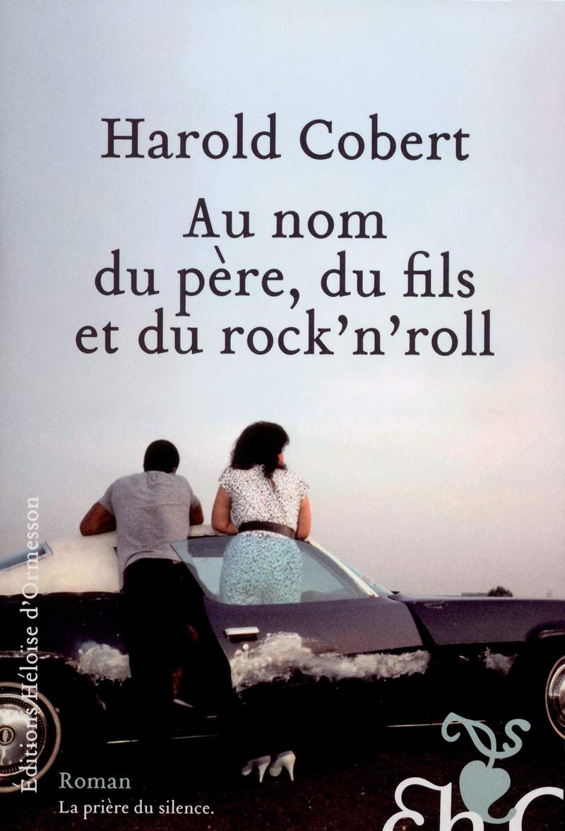 Au nom du père, du fils, et du rock'n'roll 9782350872193