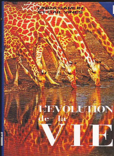 L' evolution de la vie 9782743406783