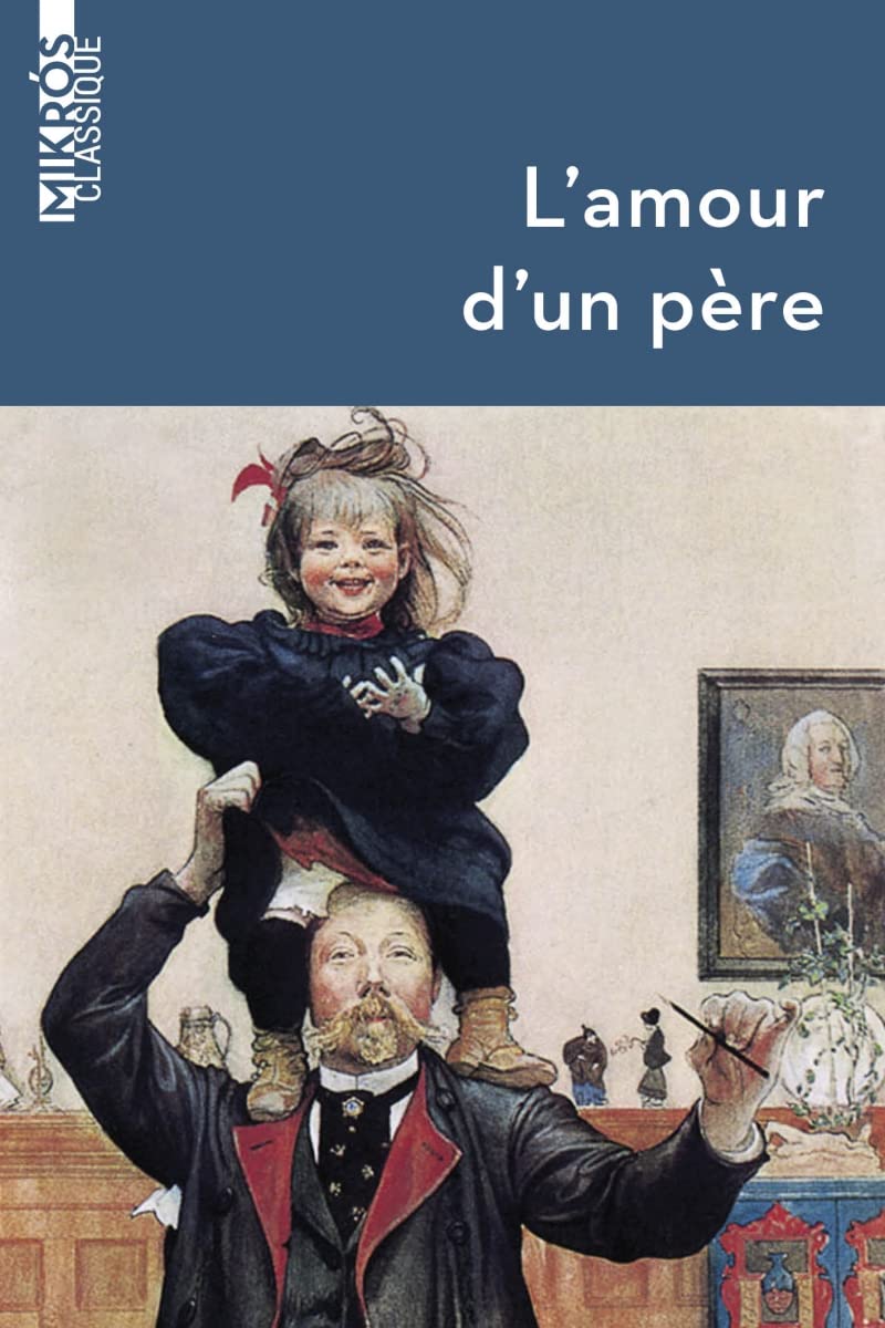 L'amour d'un père 9782815949231