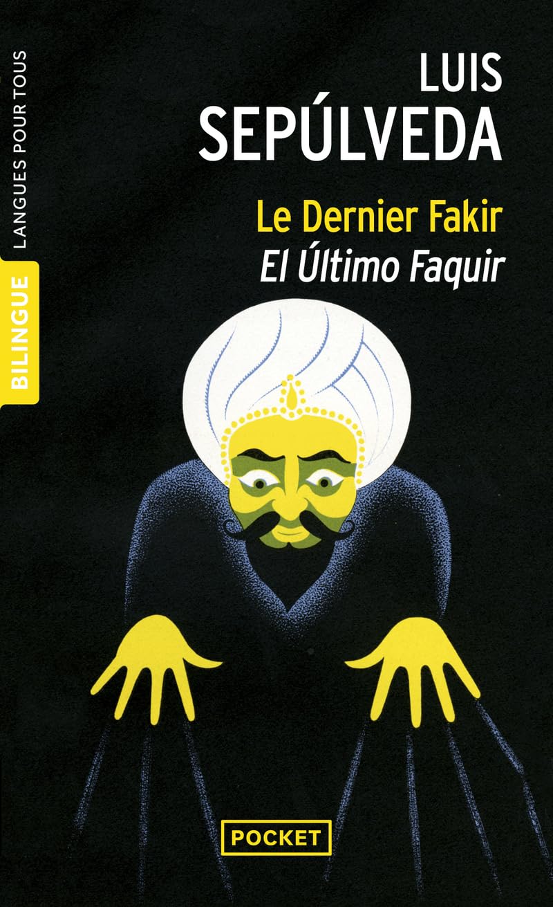 El Ultimo Faquir - Le dernier fakir: et autres nouvelles 9782266230964