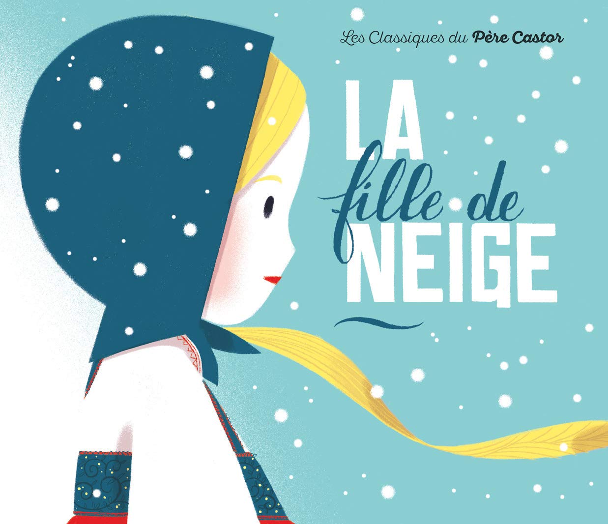 La fille de neige 9782081388840