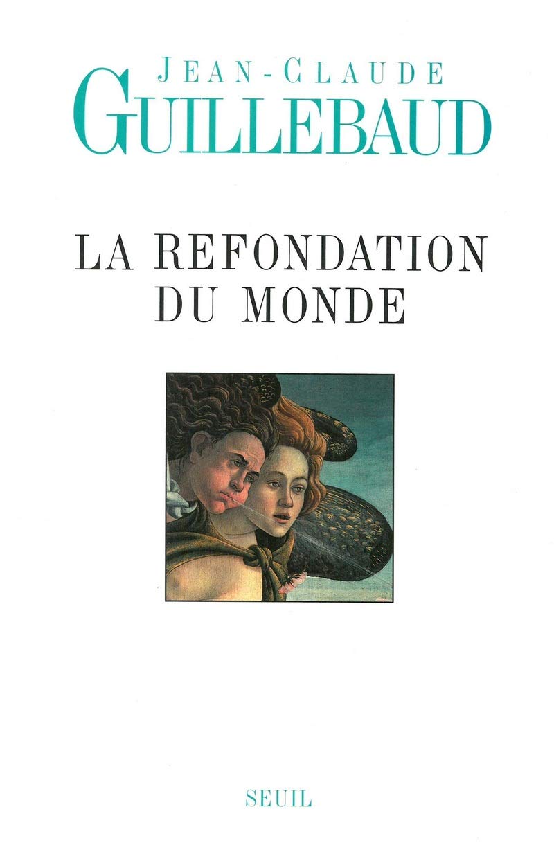 La Refondation du monde 9782702838495