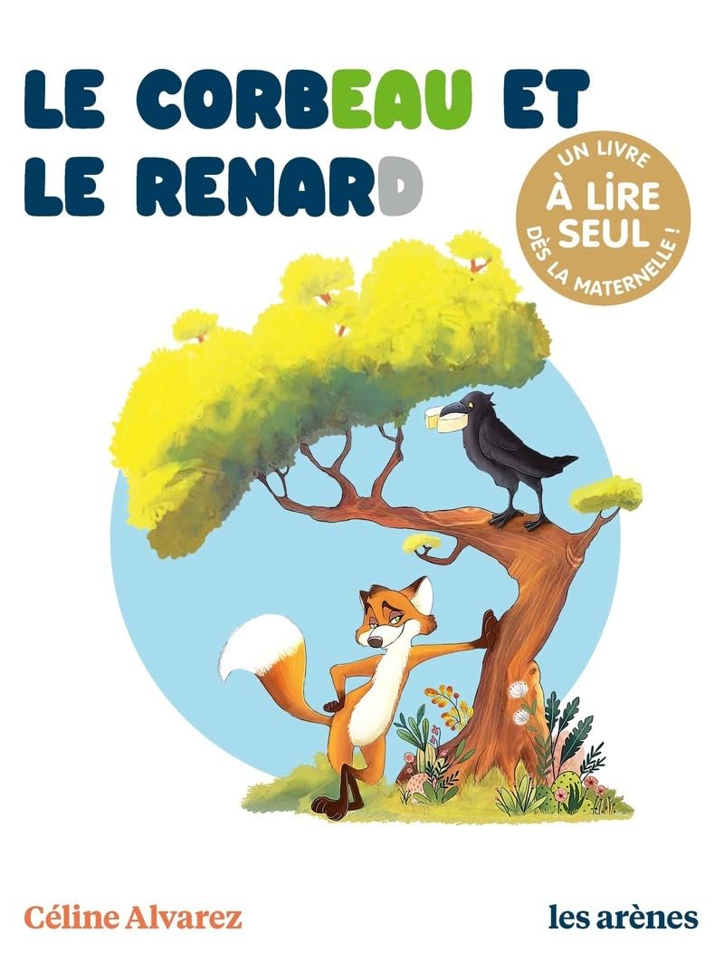 Le Corbeau le Renard - Les Lectures Naturelles 9791037513908