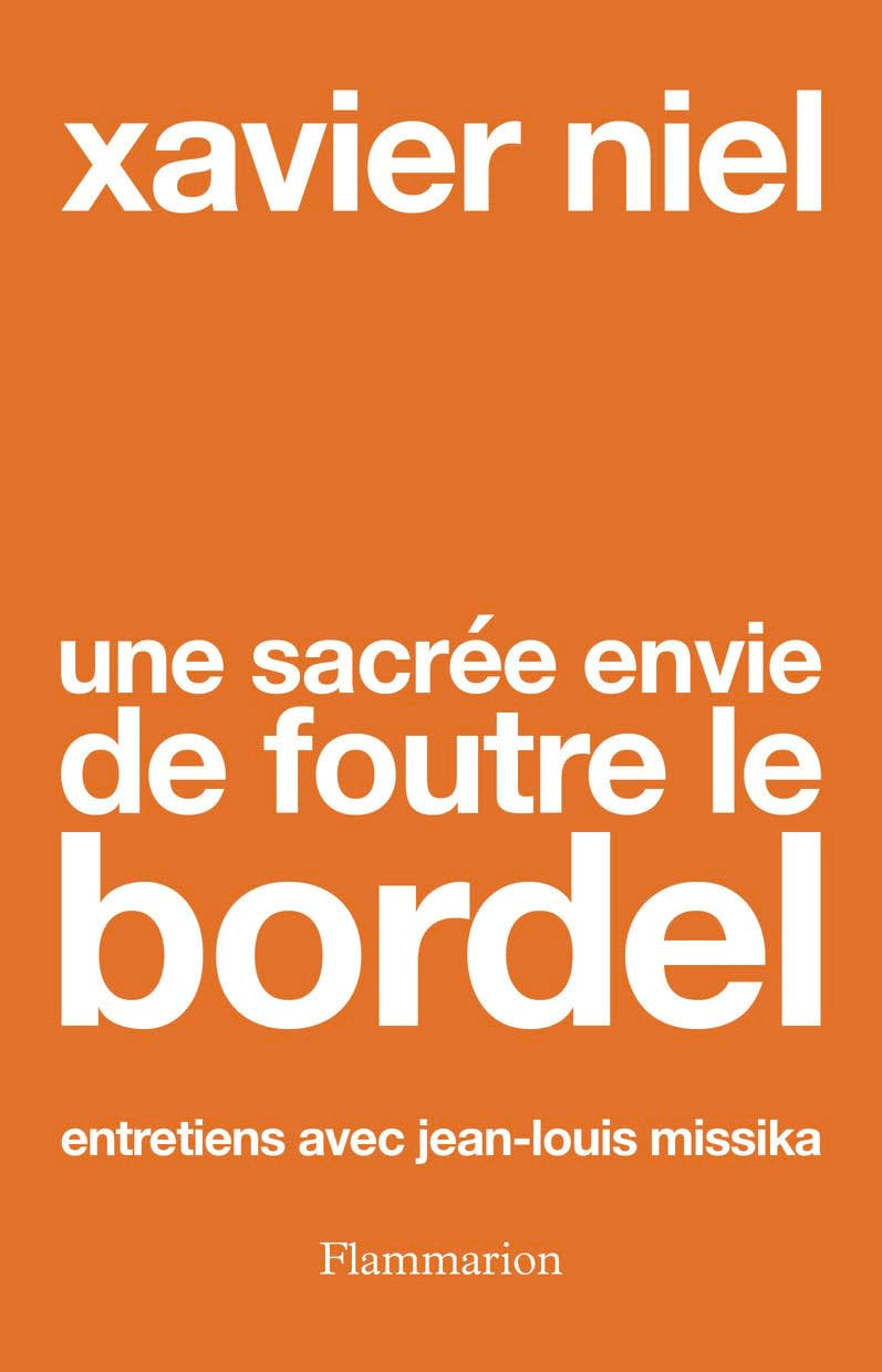 Une sacrée envie de foutre le bordel: Entretiens avec Jean-Louis Missika 9782080452146
