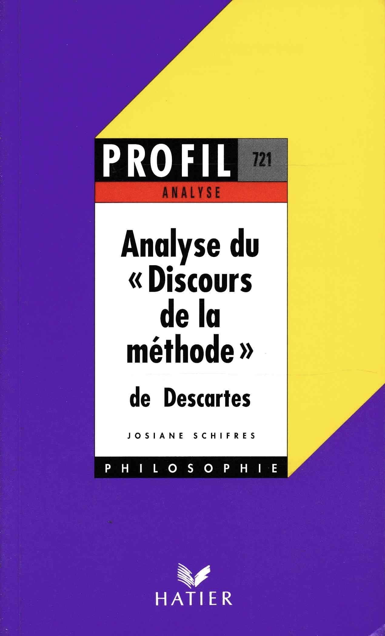 Profil, n° 721 : Analyse du discours de la méthode de Descartes 9782218043475