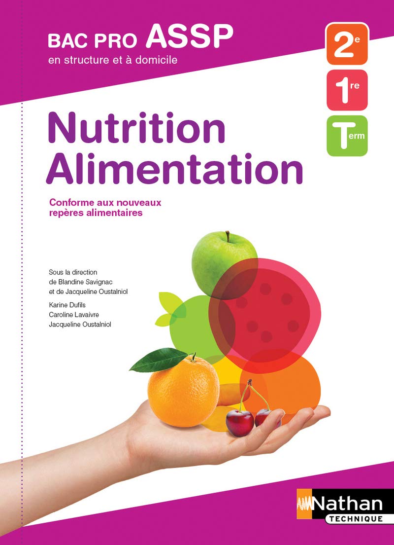 Nutrition-Alimentation 2e/1re/Tle Bac Pro ASSP 9782091650166