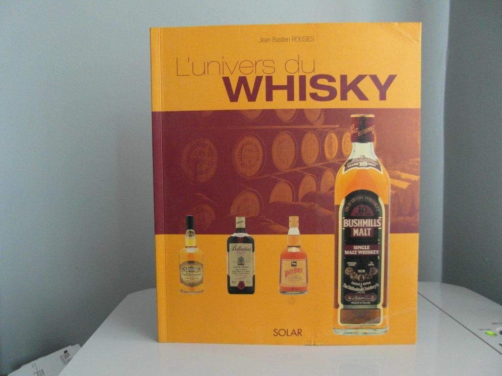 L'Univers du whisky 9782263033360