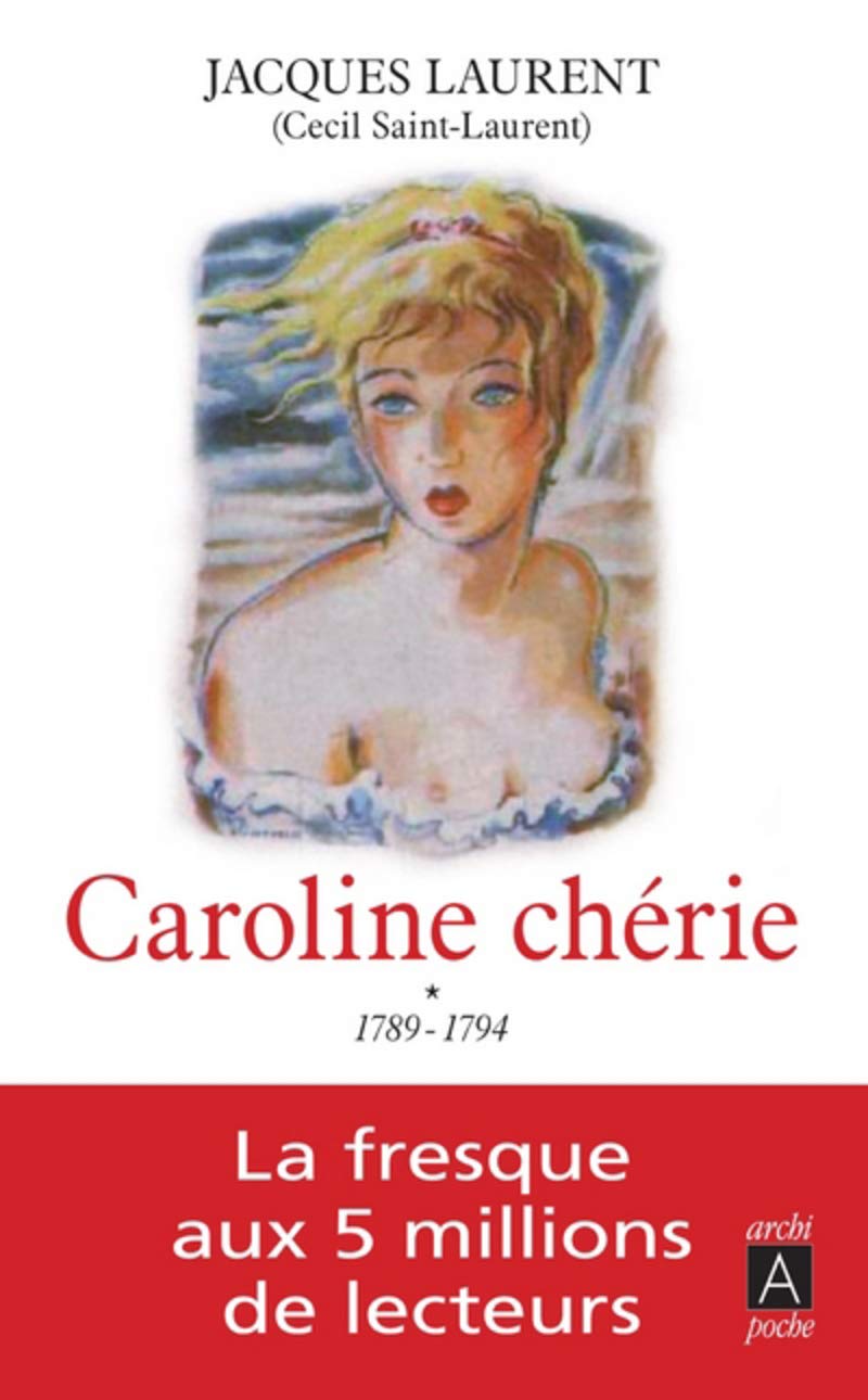 Caroline chérie - tome 1 1789-1794 (1) 9782352876076