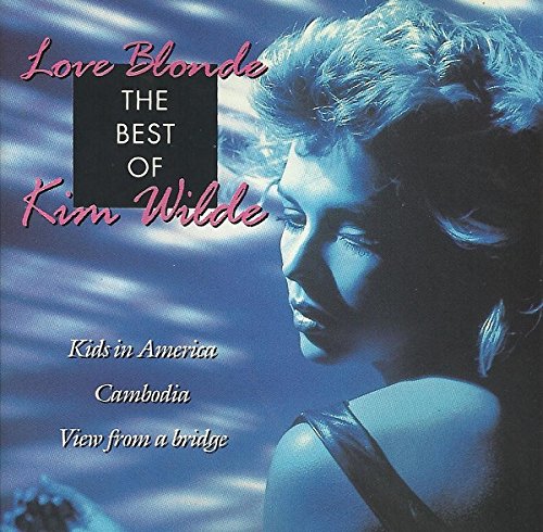 Love Blonde - The Best Of Kim Wilde 0077778108528
