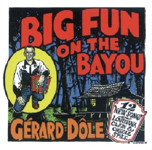 Big Fun on The Bayou 3254872011047